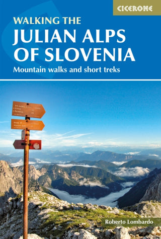 Cover image for 9781786312150 - Walking the Julian Alps of Slovenia