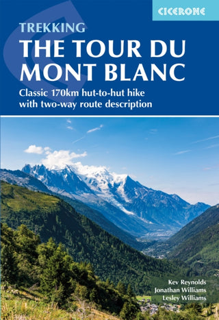 Cover image for 9781786312280 - Trekking the Tour du Mont Blanc