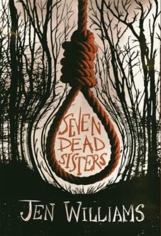 Cover image for 9781786368386 - Seven Dead Sisters