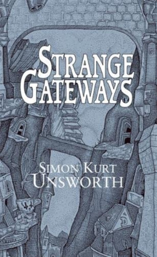 Cover image for 9781786368621 - Strange Gateways