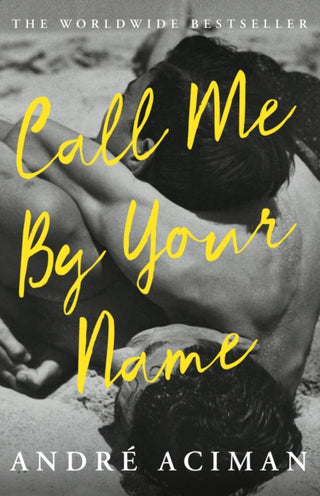 Cover image for 9781786495259 - Call Me By Your Name