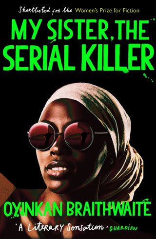 Cover image for 9781786495983 - My Sister, the Serial Killer
