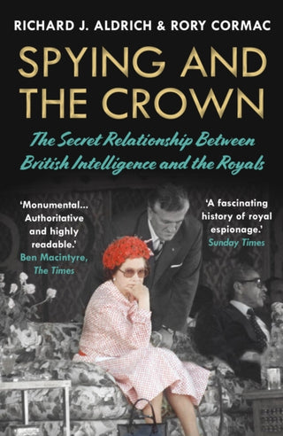 Cover image for 9781786499141 - Spying and the Crown