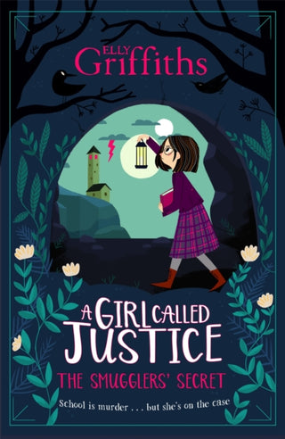 Cover image for 9781786540577 - A Girl Called Justice: The Smugglers' Secret