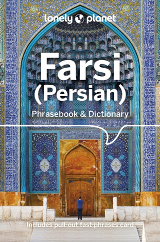 Cover image for 9781786570932 - Lonely Planet Farsi (Persian) Phrasebook & Dictionary