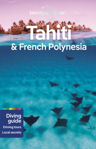Cover image for 9781786570963 - Lonely Planet Tahiti & French Polynesia