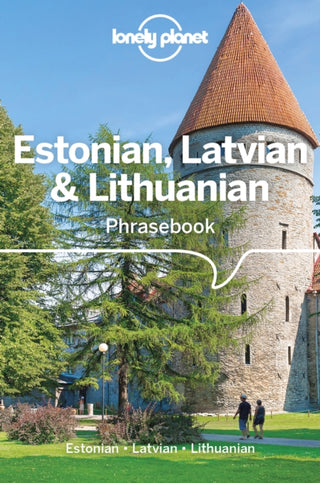 Cover image for 9781786574824 - Lonely Planet Estonian, Latvian & Lithuanian Phrasebook & Dictionary