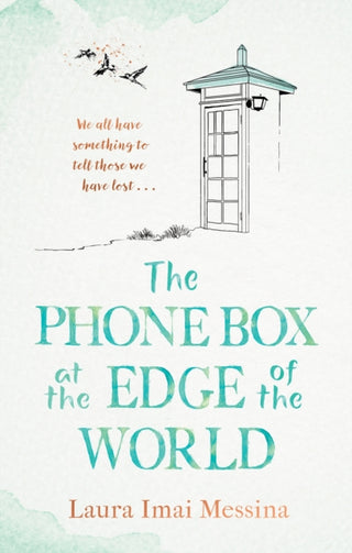 Cover image for 9781786580399 - The Phone Box at the Edge of the World