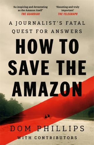 Cover image for 9781786581853 - How to Save the Amazon
