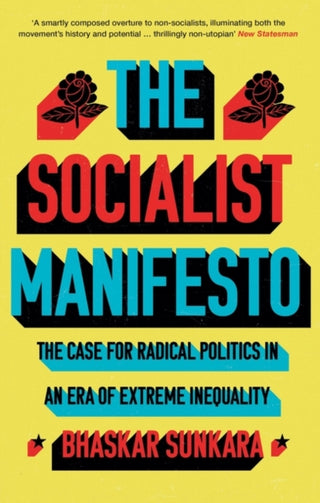 Cover image for 9781786636942 - The Socialist Manifesto