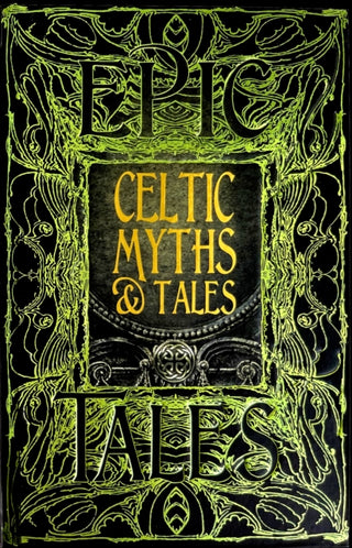 Cover image for 9781786647702 - Celtic Myths & Tales