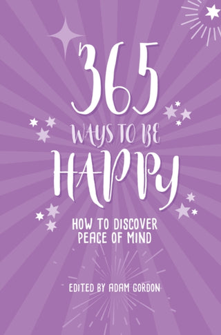 Cover image for 9781786783158 - 365 Ways to Be Happy