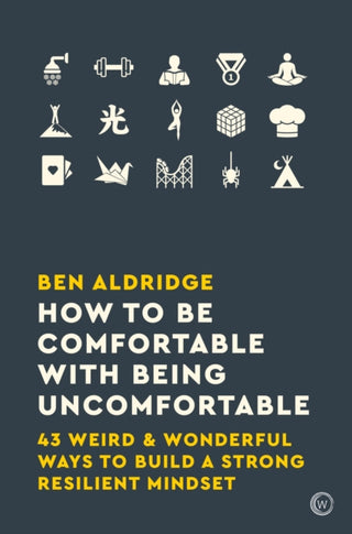 Cover image for 9781786783424 - How to Be Comfortable with Being Uncomfortable