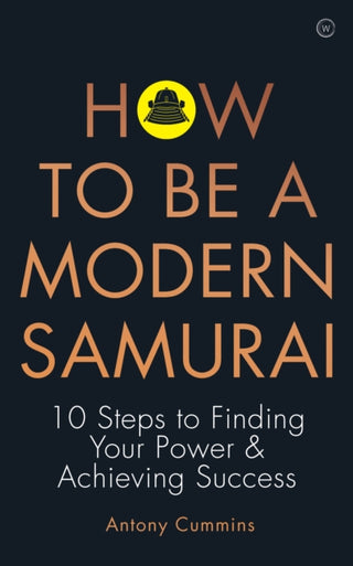 Cover image for 9781786783547 - How to be a Modern Samurai