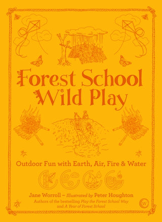 Cover image for 9781786784209 - Forest School Wild Play