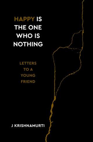Cover image for 9781786784629 - Happy Is the One Who Is Nothing