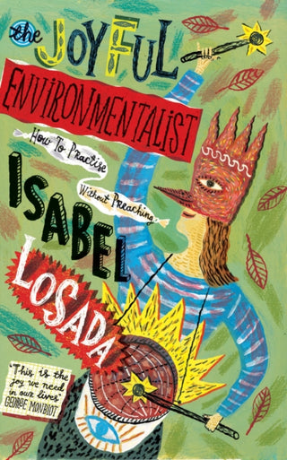 Cover image for 9781786784704 - The Joyful Environmentalist