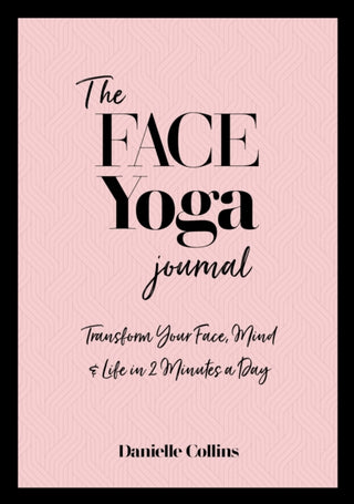 Cover image for 9781786785336 - The Face Yoga Journal