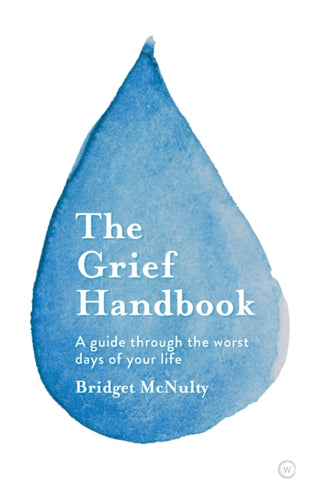 Cover image for 9781786785343 - The Grief Handbook