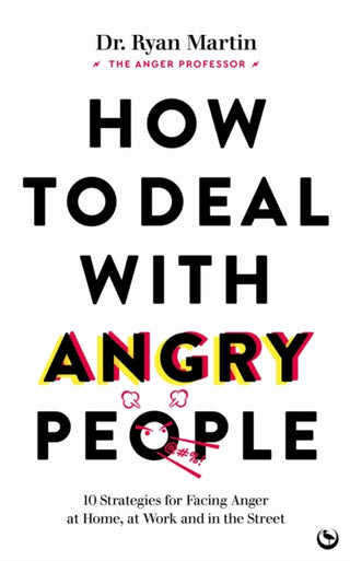 Cover image for 9781786786647 - How to Deal with Angry People
