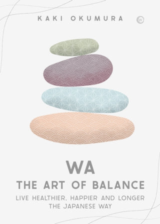 Cover image for 9781786786890 - Wa – The Art of Balance