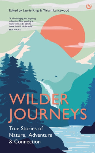 Cover image for 9781786787422 - Wilder Journeys