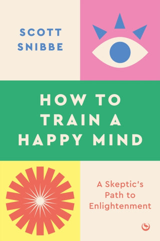 Cover image for 9781786787460 - How to Train a Happy Mind