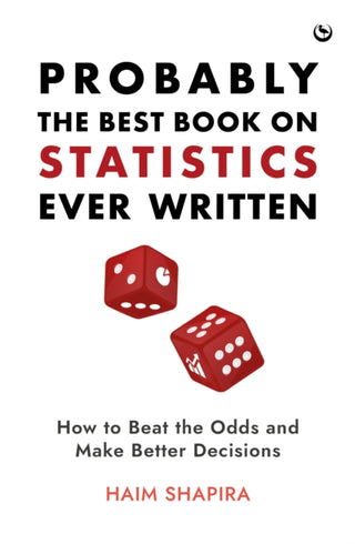 Cover image for 9781786787743 - Probably the Best Book on Statistics Ever Written