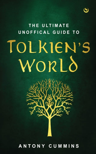 Cover image for 9781786787781 - The Ultimate Unofficial Guide to Tolkien's World