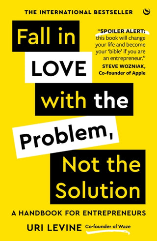 Cover image for 9781786788061 - Fall in Love with the Problem, Not the Solution