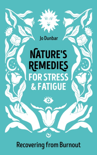 Cover image for 9781786788719 - Nature's Remedies for Stress and Fatigue