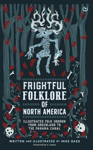 Supplemental image for 9781786788726 - Frightful Folklore of North America