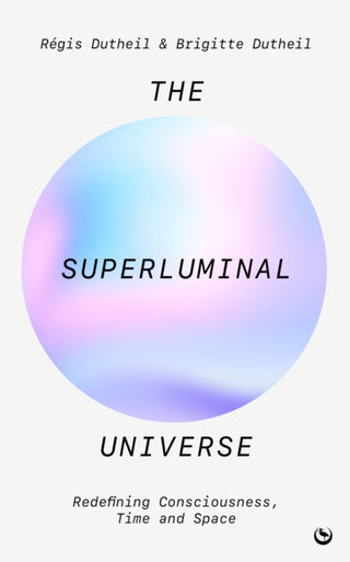 Cover image for 9781786788795 - The Superluminal Universe