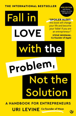 Cover image for 9781786789655 - Fall in Love with the Problem, Not the Solution