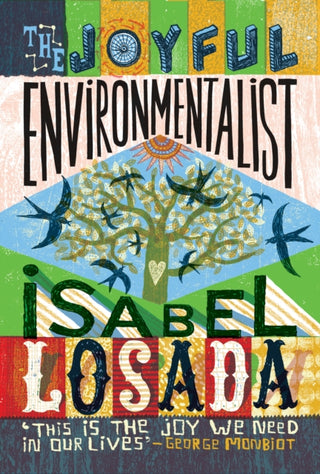 Cover image for 9781786789792 - The Joyful Environmentalist (Revised and Updated 2nd Edition – with New Material)