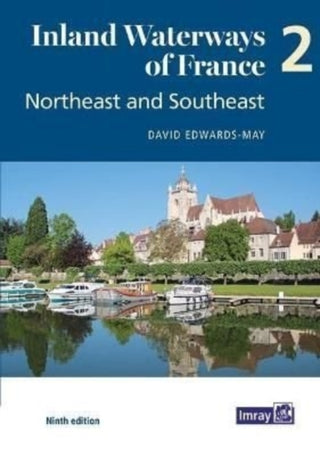 Cover image for 9781786793065 - Inland Waterways of France Volume 2 Northeast and Southeast