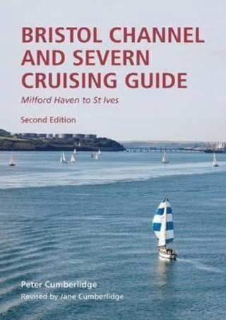 Cover image for 9781786793751 - Bristol Channel and Severn Cruising Guide