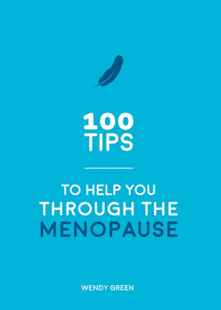 Supplemental image for 9781786857903 - 100 Tips to Help You Through the Menopause