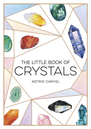 Cover image for 9781786859594 - The Little Book of Crystals
