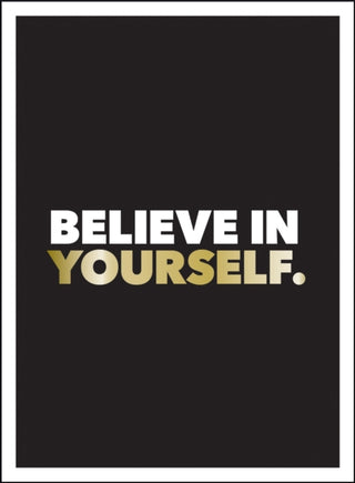 Cover image for 9781786859600 - Believe in Yourself