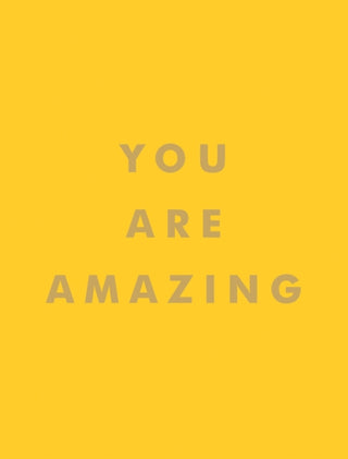 Cover image for 9781786859808 - You Are Amazing