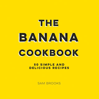 Cover image for 9781786859839 - The Banana Cookbook