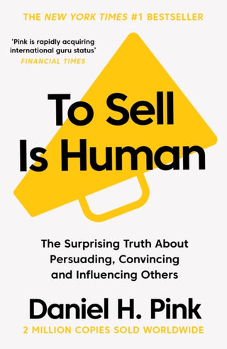 Cover image for 9781786891716 - To Sell Is Human