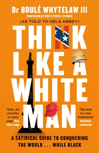 Cover image for 9781786894403 - Think Like a White Man
