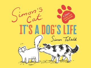 Cover image for 9781786897008 - Simon's Cat: It's a Dog's Life