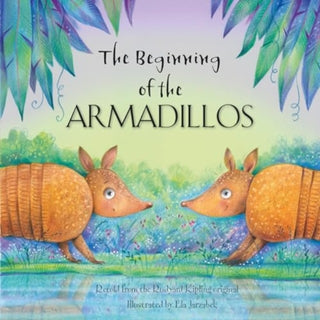 Cover image for 9781786906717 - The Beginning of the Armadillos