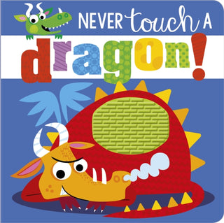 Cover image for 9781786922670 - Never Touch a Dragon
