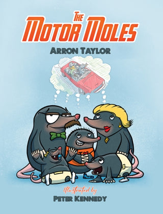 Cover image for 9781786937803 - The Motor Moles