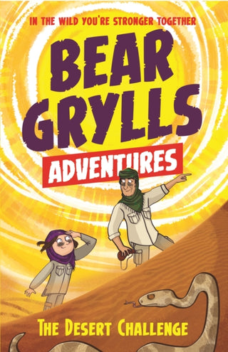Cover image for 9781786960139 - A Bear Grylls Adventure 2: The Desert Challenge
