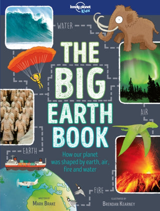 Cover image for 9781787012776 - Lonely Planet Kids The Big Earth Book